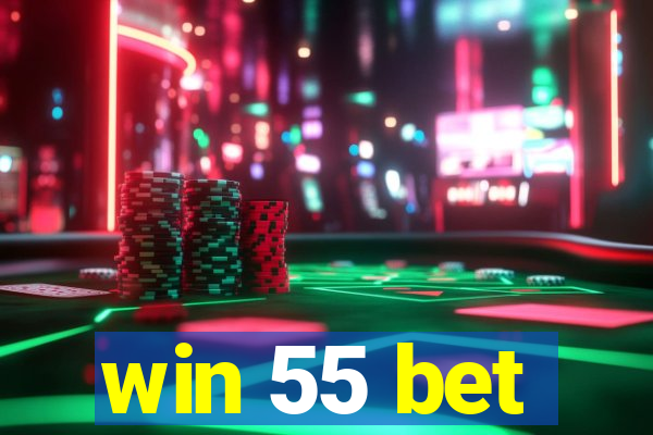 win 55 bet